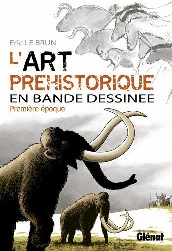 L'art préhistorique en Bande Dessinée - 1. Première époque