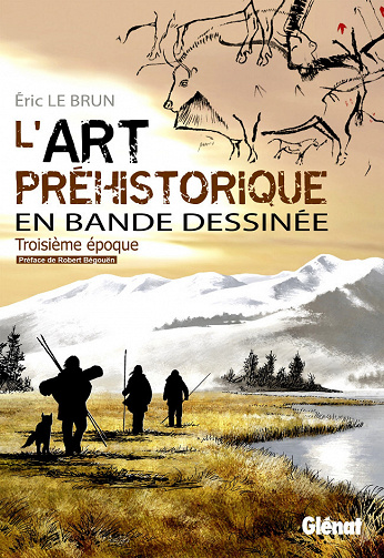 L'art préhistorique en Bande Dessinée - 3. Troisième époque
