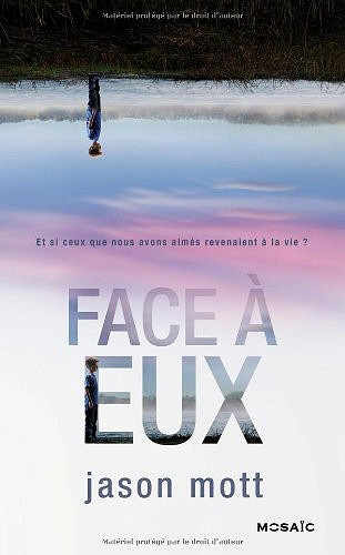 Jason Mott - Face à eux
