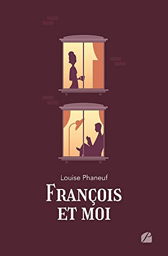 François et moi - Louise Phaneuf (2022)
