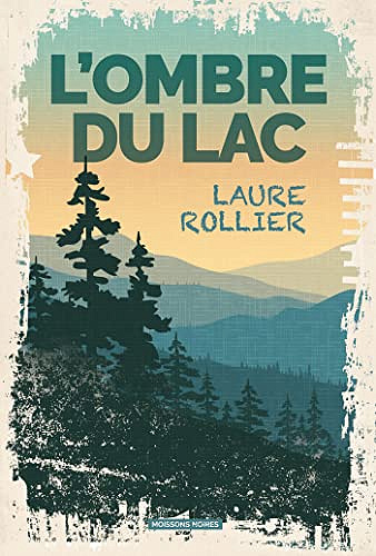 L'ombre du lac - Laure Rollier (2022)