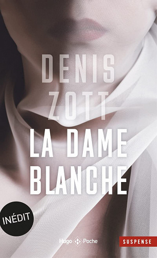 La dame blanche - Denis Zott (2022)