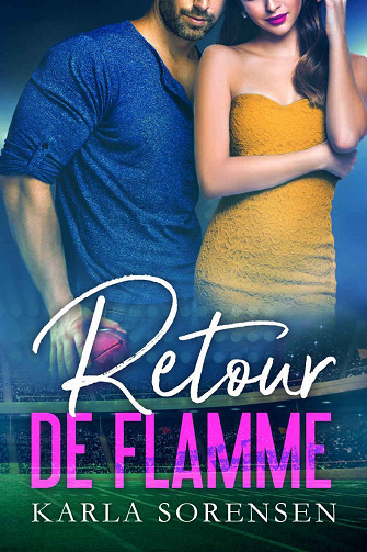 Retour de Flamme - Karla Sorensen (2022)