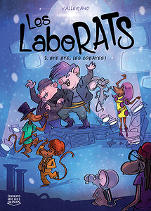 Les Laborats - Tome 2 - Bye Bye, Les Cobayes