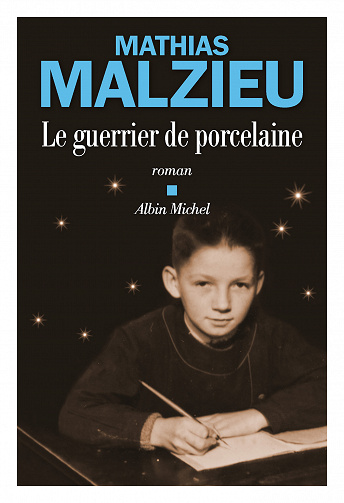 Le guerrier de porcelaine - Mathias Malzieu (2022)
