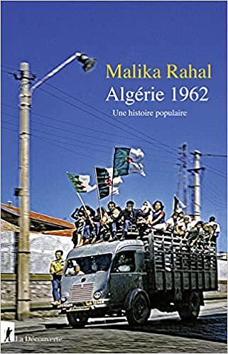 Algérie 1962 - Malika Rahal (2022)