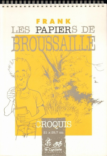 Broussaille - HS2. Les papiers de Broussaille