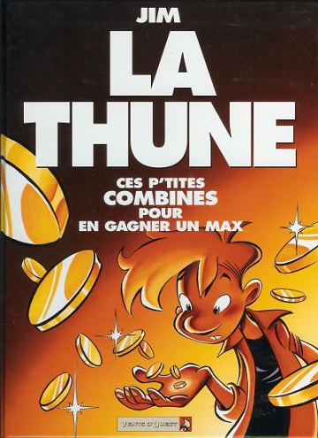 Jim et ses copains - 9. La thune