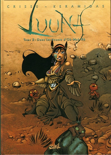 Luuna - 3. Dans les traces d'Oh-Mah-Ah