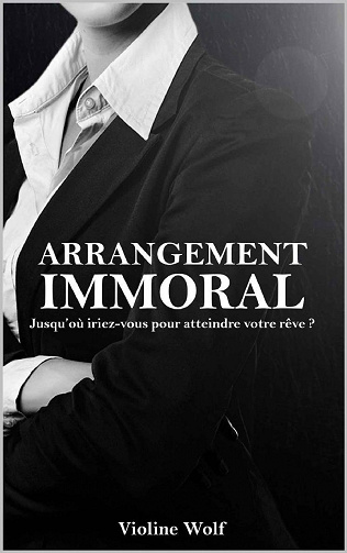Arrangement Immoral - Violine Wolf (2022)
