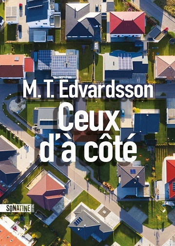 Ceux d'à côté - M.T. Edvardsson (2022)