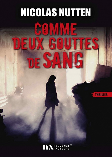 Comme deux gouttes de sang - Nicolas Nutten (2022)