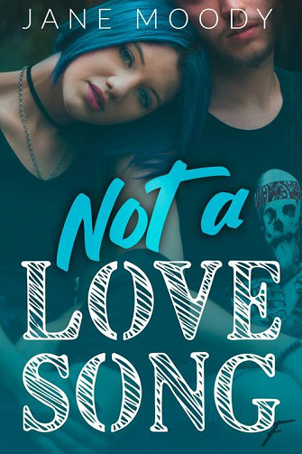 Not a love song - Jane Moody (2021)