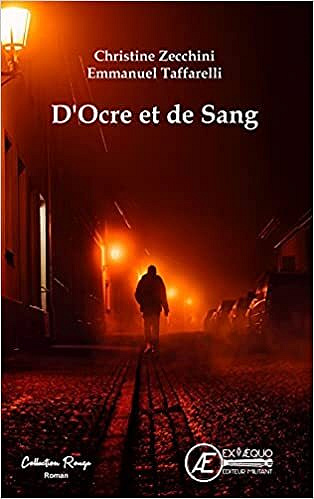 D'Ocre et de Sang - Christine Zecchini & Emmanuel Taffarelli (2021)