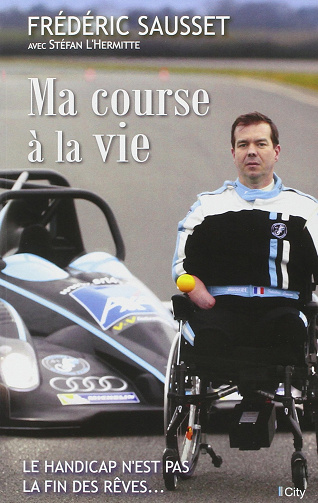 Frédéric Sausset - Ma course à la vie