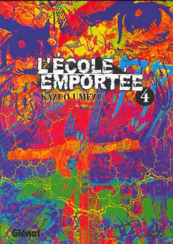 L'École emportée - 4. Tome 4