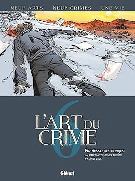 L'art du crime - 6. Par dessus les nuages