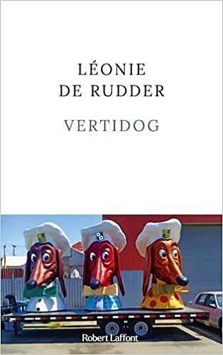 Vertidog - Léonie de Rudder (Rentrée Littérature 2022)