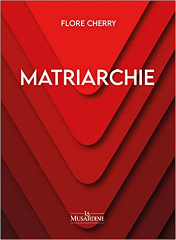 Matriarchie - Flore Cherry (2022)