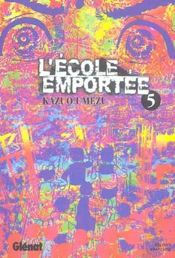 L'École emportée - 5. Tome 5