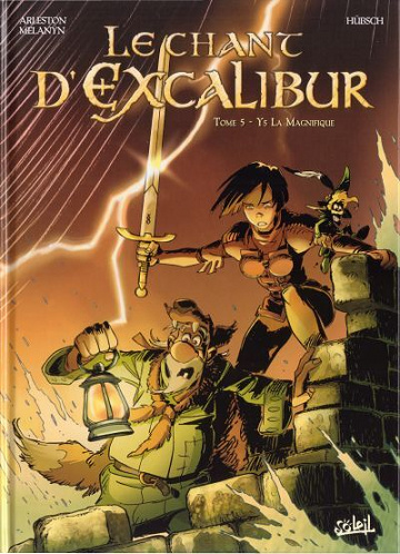 Le chant d'Excalibur - 4. La Colère de Merlin
