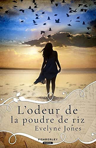 L'odeur de la poudre de riz - Evelyne Jones (2022)