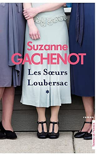 Les Soeurs Loubersac - Suzanne Gachenot (2022)