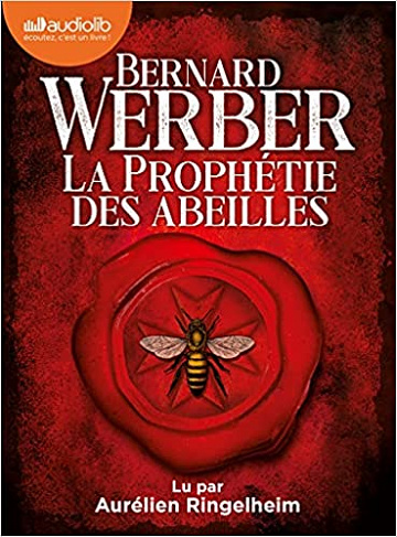 La Prophétie des abeilles - Bernard Werber (2021)