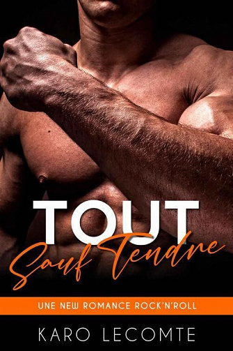 Tout sauf Tendre - Karo Lecomte (2022)