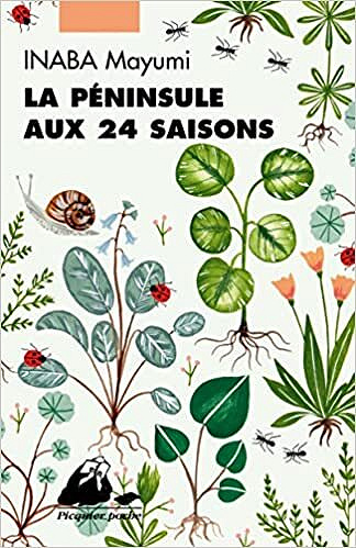 La Péninsule aux 24 saisons - Mayumi Inaba (2022)