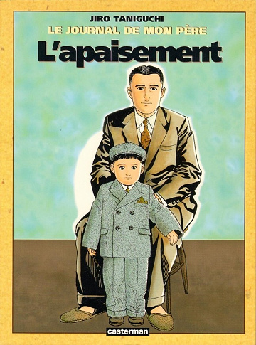 Le journal de mon père - 3. L'apaisement