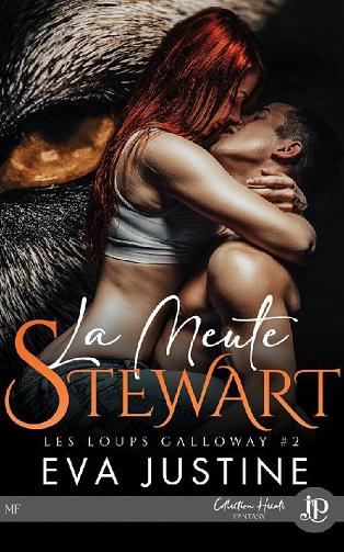 La meute Stewart : Les loups de Galloway #2 - Eva Justine (2022)