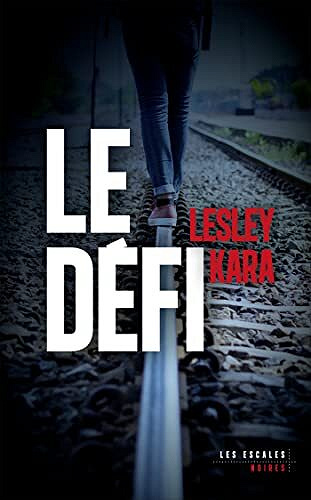 Le Défi - Lesley Kara (2022)