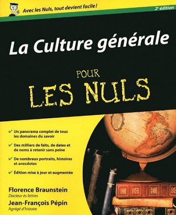 La Culture générale pour les Nuls - Florence Braunstein