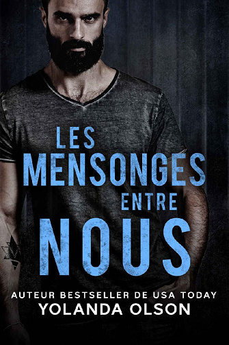 Les Mensonges Entre Nous - Yolanda Olson (2022)