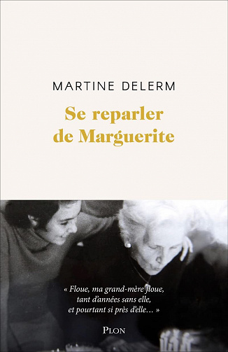Se reparler de Marguerite - Martine Delerm (2022)