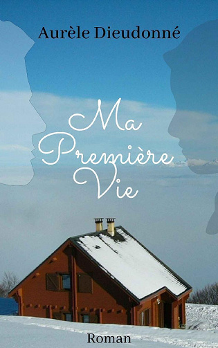 Ma Première Vie - Aurèle Dieudonné (2022)