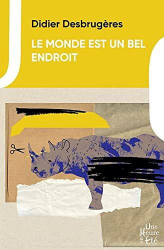Le monde est un bel endroit - Didier Desbrugères (2022)