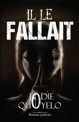 Il le fallait - Jodie Quoyelo (2022)