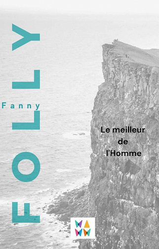 Le meilleur de l'Homme - Fanny Folly (2022)