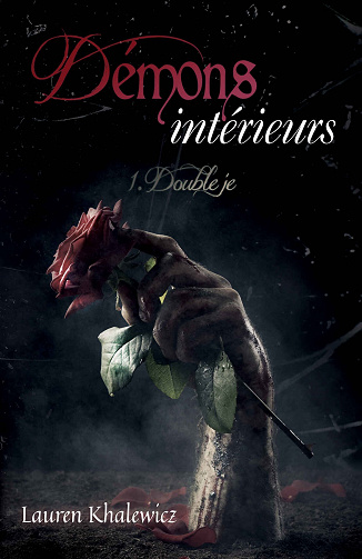 Double Je (Démons intérieurs, Tome 1) - Lauren Khalewicz (2021)