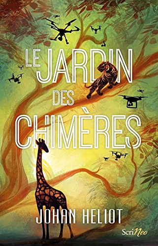 Le jardin des chimères - Johan Heliot (2022)
