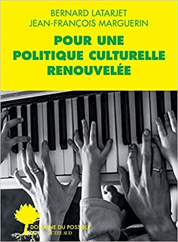 Pour une politique culturelle renouvelée - Jean-François Marguerin (2022)