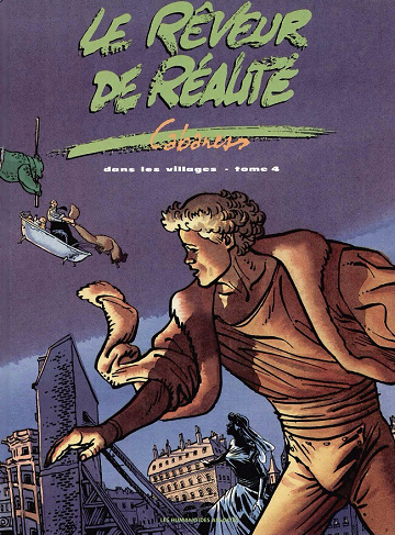 Dans les villages - 4b. Le Rêveur de réalité