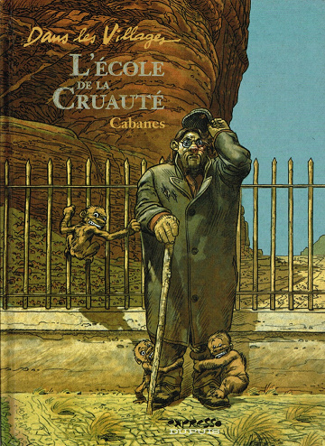 Dans les villages - 5. L'école de la Cruauté