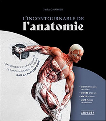 L'Incontournable de l'anatomie - Jacky Gauthier (2022)