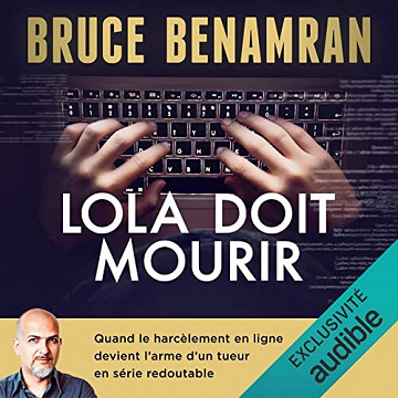 Lola doit mourir - Bruce Benamran (2022)