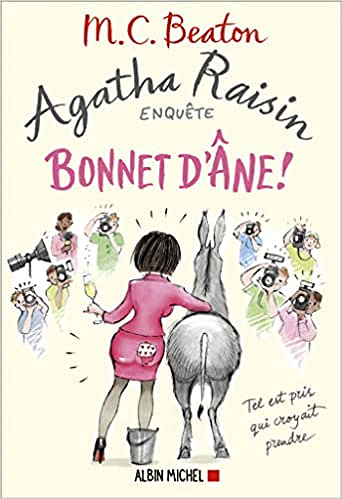 Agatha Raisin enquête 30 - Bonnet d'âne ! - M. C. Beaton et François Rosso (2022)