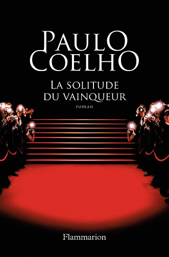 Paulo Coelho - La Solitude du vainqueur