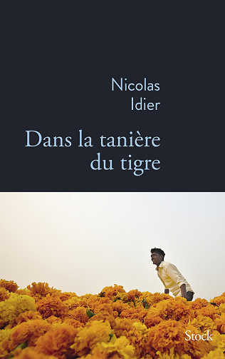 Dans la tanière du tigre - Nicolas Idier (2022)